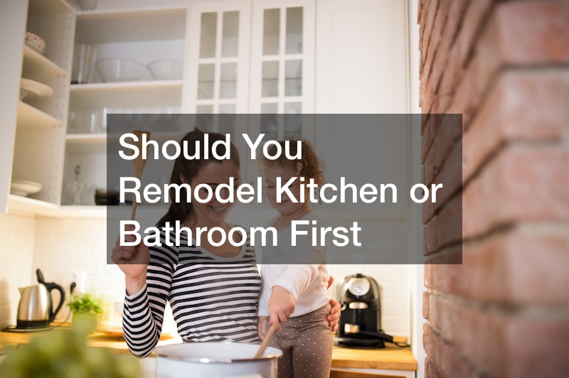 remodel kitchen or bathroom first