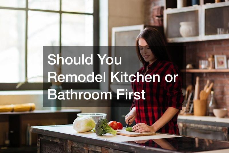 Should You Remodel Kitchen or Bathroom First