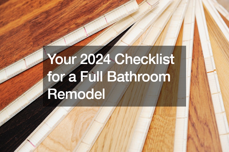 Your 2024 Checklist for a Full Bathroom Remodel