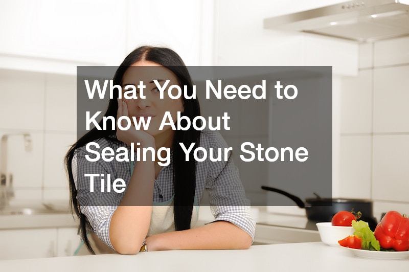 What You Need to Know About Sealing Your Stone Tile